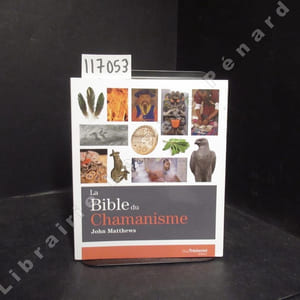 La Bible du Chamanisme