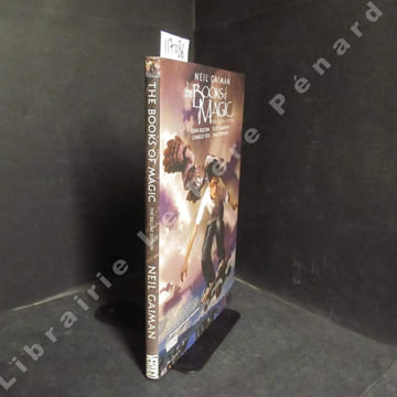 The Book of Magic. The Deluxe edition. GAIMAN, Neil - BOLTON, John - VESS, Charles - HAMPTON, Scott - JOHNSON, Paul