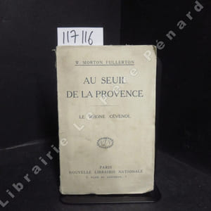 Au seuil de la Provence. Le Rhône Cévenol