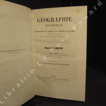Géographie Universelle ou description de toutes les parties du monde sur un plan nouveau, d'après les grandes divisions naturelles du Globe; précédée ...