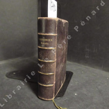 Paroissien Romain contenant les offices de tous les Dimanches et des principales fêtes de l'année en latin et en français. Extrait du Bréviaire et du ...