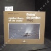 Les flottes de Combat (Combat fleets of the world) 1990.. PREZELIN, Bernard - Préface de Jean Labayle-Couhat - Ouvrage fondé en 1897 par le Commandant ...
