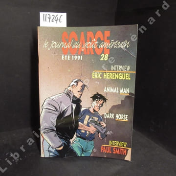 Scarce n°28 : Interview Eric Herenguel / Animal Man / Dark Horse / Interview Paul Smith. Interview Herenguel et Wacquet - P. Craig Russell - Dark ...