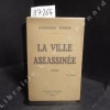 La Ville assassinée. MYSOR, Fernand