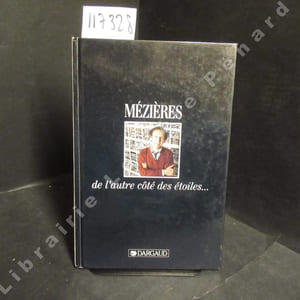 Mézières, de l'autre côté des étoiles...