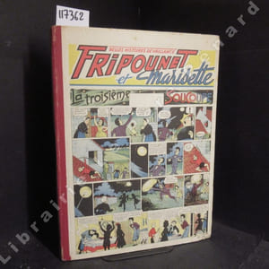 Fripounet et Marisette. Album n°18. 15e année, n°26 (dimanche 26 juin 1955) à 52 (dimanche 25 décembre 1955). (COMPLET)