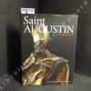 Saint Augustin. Sous la direction de Tarsicius J. van Bavel - Avec la collaboration de Bernard Bruning