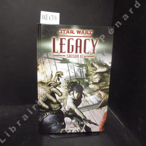 Star Wars. Legacy, Saison II. Tome 2 : La voie de la liberté.