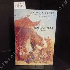 Le Second Empire. Fonds Achille Fould, ancienne Collection Victor Lair et à divers amateurs - Catalogue de vente, Samedi 8 Juin 1996