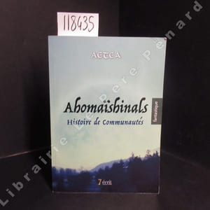 Ahomaïshinals. Histoire de communautés.