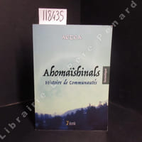 Ahomaïshinals. Histoire de communautés.