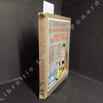 Les Nouvelles Aventures de Fricasson. Je m'amuse, je m'instruis. La locomotive de Fricasson - Fricasson fait du cinéma - Fricasson chez les monstres - ...