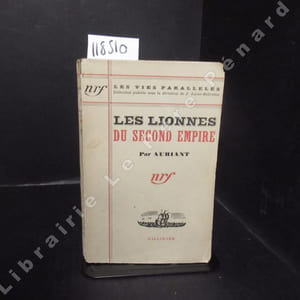 Les lionnes du Second Empire.