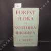 Forest Flora of Northern Rhodesia. WHITE, Frank - With the assistance of A. Angus, B. Sc.
