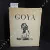 Goya. Dessins de Goya au Musée du Prado.. MALRAUX, André (texte)
