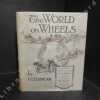 The World on Wheels. DUNCAN, H.O.