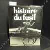 Histoire du fusil. DE FLORENTIIS, Joseph