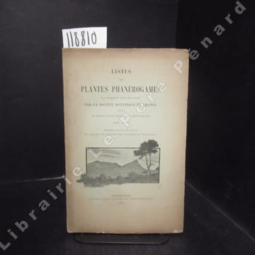 listes des plantes phanérogames qui pourront être récoltées par la société botanique de France réunie en session extraordinaire à Montpellier (Mai ...