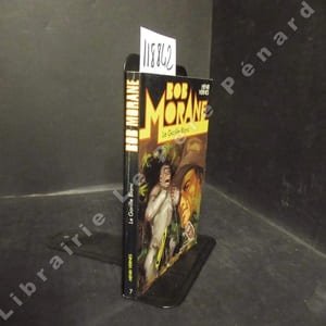 Bob Morane. Tome 7 : Le Gorille Blanc.