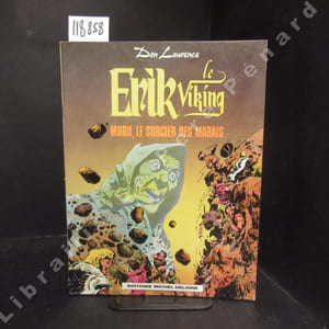 Erik le Viking. Tome 7 : Moru, le sorcier des marais.