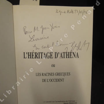 L'héritage d'Athéna. Les racines grecques de l'Occident.. BLOT, Yvan