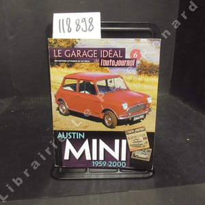 Le garage idéal de l'Auto-Journal N° 6 : Austin Mini 1959 - 2000