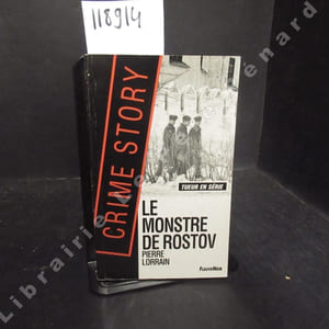 Le monstre de Rostov. Enquête criminelle dans l'URSS du déclin.