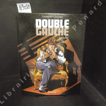 Double Gauche. Tome 3 : Mimsy. (Edition originale). CORBEYRAN - FORMOSA
