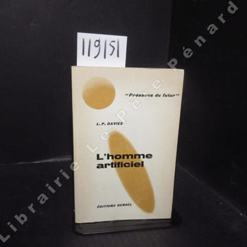 L'homme artificiel. DAVIES, L. P.