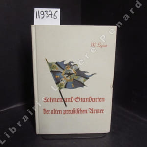 Fahnen und Standarten der alten Preußische Armee nach dem Stande vom I. August 1914.