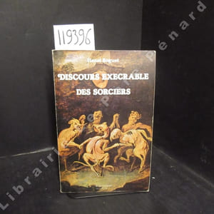 Discours exécrable des sorciers