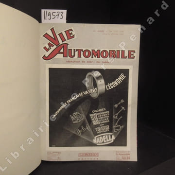 La Vie Automobile. Année 1947 : du N° 1339 / 1340 (10 et 25 janvier 1947) aux N° 1361 / 1362 (10 et 25 décembre 1947) - Année 1948 : du N° 1363 / 1364 ...