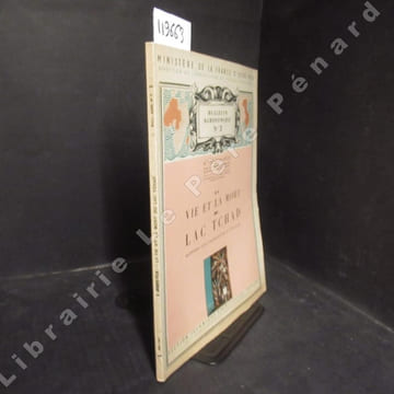 Bulletin agronomique n°3 : La vie et la mort du lac Tchad. Rapports avec l'agriculture et l'élevage.. JACQUES-FELIX, H.