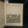 La Vie au Grand Air. Année 1908 : du N° 485 (4 janvier 1908) au N° 536 (26 décembre 1908). La Vie au Grand Air - Alexandre Natanson (Directeur de ...