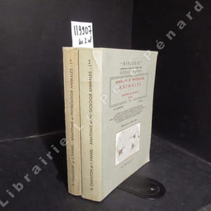 Anatomie et physiologie animales. Volume 1: Fonctions de relation (tome I et tome II) (deux volumes)