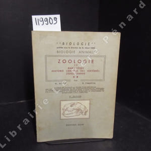 Zoologie. Volume 2 : Mammifères, anatomie comparée des vertébrés, zoogéographie. (tome II uniquement)