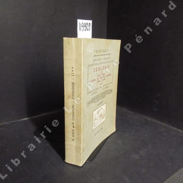 Zoologie. Volume 2 : Mammifères, anatomie comparée des vertébrés, zoogéographie. (tome II uniquement). BOUE, H. - CHANTON, R.