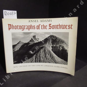 Photographs of the Southwest, with an Essay on the Land, by Lawrence Clark Powell