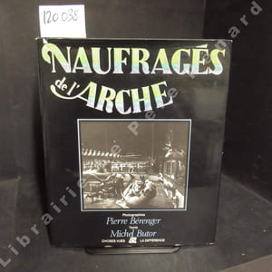 Naufragés de l'Arche, suivi de "Adieu à la Galerie de Zoologie" de Yves Laissus