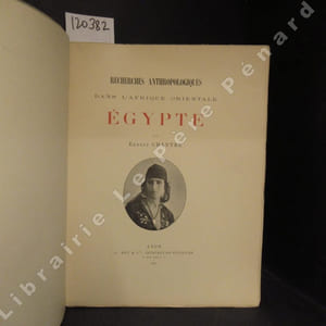 Recherches anthropologiques dans l'Afrique Orientale : Egypte