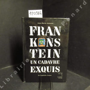 Frankenstein, un cadavre exquis