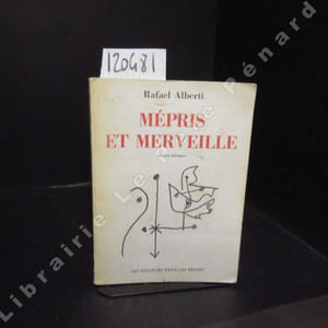 Mépris et merveille. Desprecio y maravilla. Edition bilingue.
