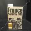 France. Summer 1940. WILLIAMS, John - PITT, Barrie (Editor in Chief)