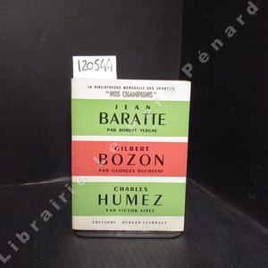 Jean Baratte - Gilbert Bozon - Charles Humez