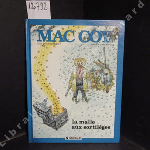 Mac Coy. Tome 18 : La malle aux sortilèges.