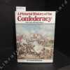 A Pictorial History of the Confederacy.. BUCHANAN, Lamont