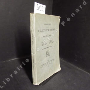 Introduction à l'étude de l'électricité statique et du magnétisme. Deuxième édition, entièrement refondue.