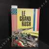 Valhardi. Tome 13 : Le Grand Rush. (Edition originale). JIJE - MOUMINOUX