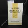 La guerre psychologique. MEGRET, Maurice