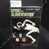 Sport et alimentation. Physiologie nutritionnelle et diététique des activités sportives.. CREFF, A. F. - BERARD, L.